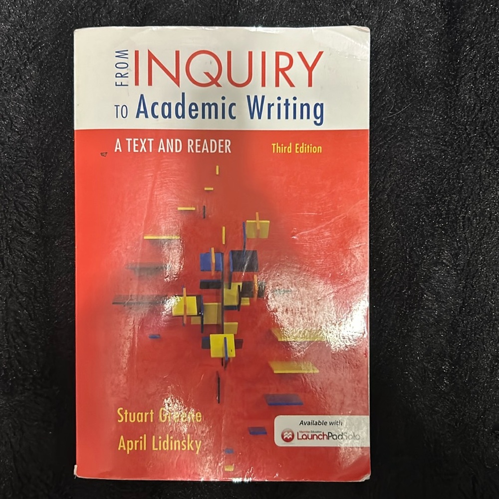 From Inquiry to Academic Writing by Stuart Greene and April Lidinksy